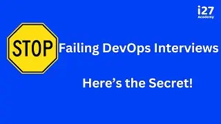 "STOP Failing DevOps Interviews – The Secret You Must Know Before Your Next Interview!"