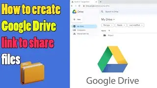 How to create Google Drive link to share files | Create shareable folder