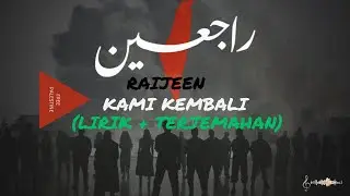 Rajieen | راجعين | Kami Kembali |  lirik + terjemahan #freepalestine