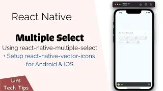 React Native:  Multiple Select (Using library react-native-multiple-select)