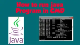 How to run java Program in Command prompt