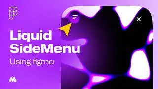 Create a Liquid SideMenu Animation in Figma - Smooth & Interactive | Short Tutorial | For beginners