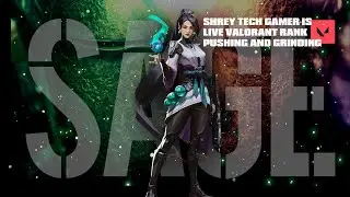 SERIOUS WO KYA HOTA HAI  [NO COMMENTRY VALORANT STREAM] !RANK !GIVEAWAY