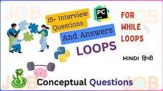 Top 15+ PYTHON Tricky Loops interview Questions and Answers | loop questions in python | Python loop