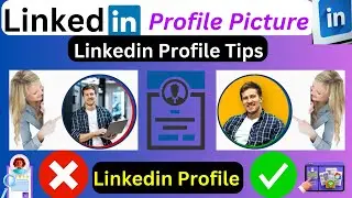 Best Tips for Professional linkedin Profile Picture & Cover Photo | linkedin Profile