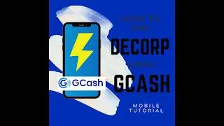 HOW TO PAY DECORP using GCASH