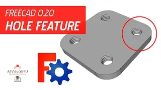 🔩 FreeCAD 0.20 Hole Feature - Create Threads In FreeCAD - How To Model Threads