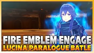 Arena of the Gods | Lucina Paralogue Walkthrough | Fire Emblem Engage