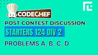 Codechef Starters 124 (Div 2) | Video Solutions - A to D  | by Viraj Chandra | TLE Eliminators