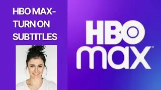 How To Turn On Subtitles On HBO Max