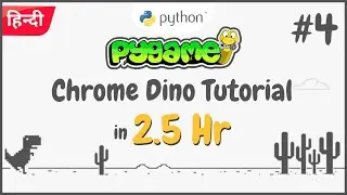 Pygame Tutorial for Beginners | Chrome Dino Game in Python 