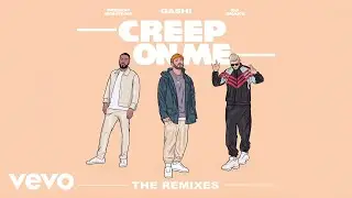 GASHI - Creep On Me (MIME Remix (Audio)) ft. French Montana, DJ Snake