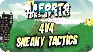 Forts 4v4 Multiplayer Gameplay Sneaky Tier 4 Mortars