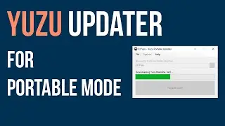 Yuzu Updater (EZYuzu) for Yuzu Portable Mode (Yuzu is dead, this doesn't work anymore!)