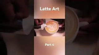 Latte Art, Step By Step Tutorial (3 Designs)