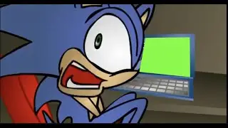 Hey Sonic what's up OH GOD WHAT ARE YOU DOING! (Green Screen)