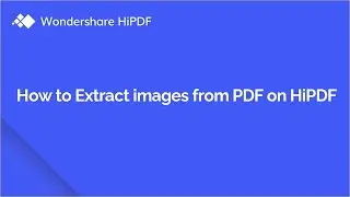 How to Extract Images from PDF for Free Online | HiPDF