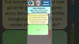 ÖGG / ÖZEL GÜVENLİK 109. TEMEL EĞİTİM YAZILI SINAV SORULARINDAN #Shorts