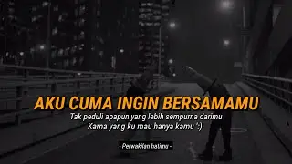 PUISI ROMANTIS BIKIN BAPER |  Aku cuma ingin bersamamu ❤️