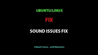 Fix sound issues in linux and ubuntu