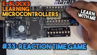 Reaction Time Game Using Interrupts - EBlocks Introduction To Microcontrollers #33
