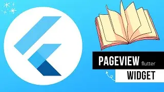 Flutter PageView Widget - Flutter tutorial for beginners