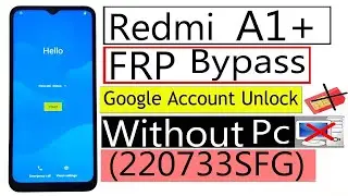 Redmi A1 Frp Bypass  Mi A1 Frp Reset Xiaomi Android 12 Frp Xiaomi Mi A1 How To Mi A1 Frp Unlock No P