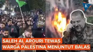 Wakil Ketua Hamas Tewas di Lebanon, Warga Ramallah Serukan Pembalasan