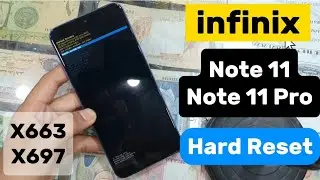infinix Note 11 (X663) HARD RESET | infinix Note 11 Pro (X697) Forget Screen Lock Pin Pattern Unlock