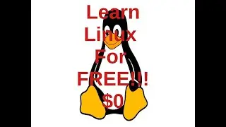 Linux Sundays Episode 1: Learn Linux for FREE!!! No really! $0!