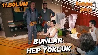 Kardeş Payı 11 Bölüm öğrenci evi