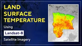 Calculating Land Surface Temperature Using Landsat 8 Imagery In ArcGIS || The GIS Hub || #LST #gis