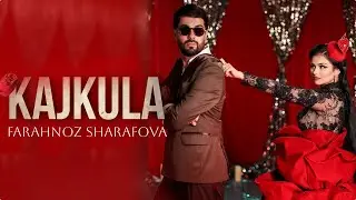 FARAHNOZ - KAJKULA New klip 2025