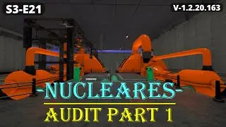 AUDIT Repairs Part 1 S03E21 - Nucleares Tutorial