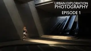 Urban Exploration Photography - Light contrasts - Episode 1