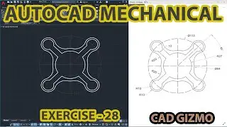 Auto-CAD 2D Mechanical Drawing | Exercise 28 | Mechanical Cad | Cad Gizmo