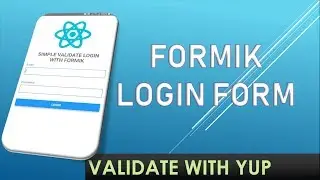 Formik Login Form | Yup Validation