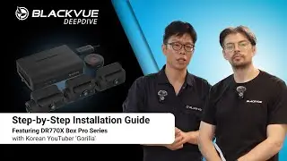 [Part 1] Step-by-Step Installation Guide featuring BlackVue DR770X Box Pro / Unboxing & Tools