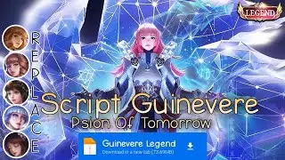 Script Skin Guinevere Legend No Password | Full Effect & Voice | Update Patch Terbaru 2024 | MLBB