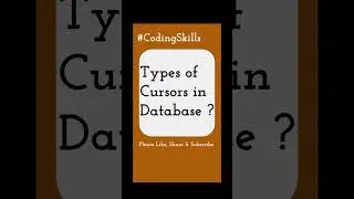 Types of Cursors in Database | Coding Skills