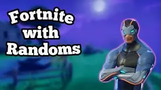 The Legend Tshott-- | Fortnite with Randoms