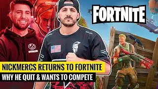 NICKMERCS RETURNS to Fortnite & Wants to Compete in FNCS With SypherPK