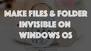 Make Important Files Invisible in PC !!Password Required !!