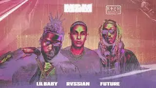 Rvssian x Future - “M&M” feat. Lil Baby (Official Visualizer)