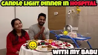 CANDLE LIGHT DINNER IN HOSPITAL WITH BABU | VJ PAWAN SINGH