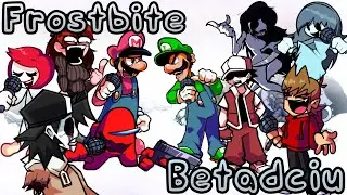 Frostbite But Everyone Sings it [FNF]