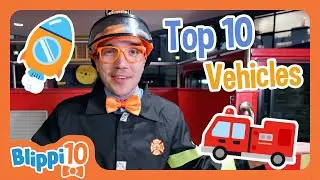 Blippis Top Ten Vehicles + Cars! | BEST OF BLIPPI | Educational Videos for Kids | Animals for Kids