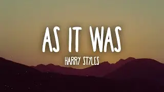 Harry Styles - As It Was (Lyrics)