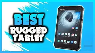 ✅ The Best Rugged Tablets 2023 [Buying Guide]