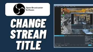 How to Change Stream Title on OBS (2023)